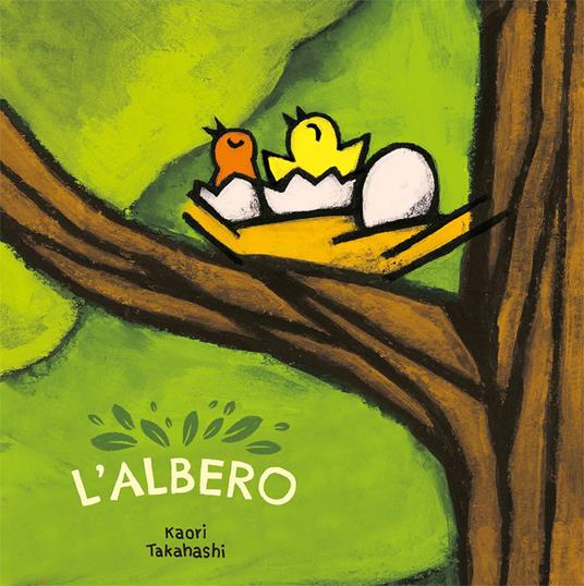L'ALBERO di Kaori Takahashi Lo scoiattolo corre sul ramo, il bimbo coglie una mela, un uovo si apre nel nido... Il grande albero è pieno di vita! Apri tutto il libricino e inventa una storiella, poi divertiti a richiuderlo e ricomincia il gioco. Spiegando questi libri interattivi, il piccolo segue il filo narrativo attraverso i colori dei disegni. Età di lettura +1 albero_kaori_cop.jpg