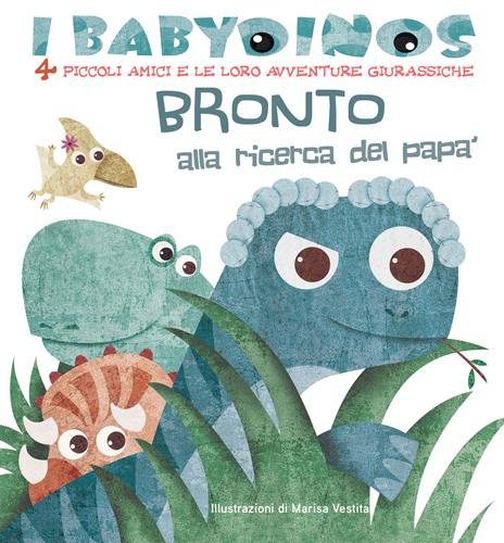 La vita nella preistoria era davvero difficile e i quattro cuccioli di dinosauro Dattila, Bronto, Trix e Rex non desiderano altro che raccontare ai bambini le loro disavventure, per fortuna a lieto fine. Come farà Bronto a ritrovare il suo papà? Con un po' di impegno e l'aiuto degli amici... il successo è assicurato! bronto_alla_ricerca_del_papa_cop.jpg