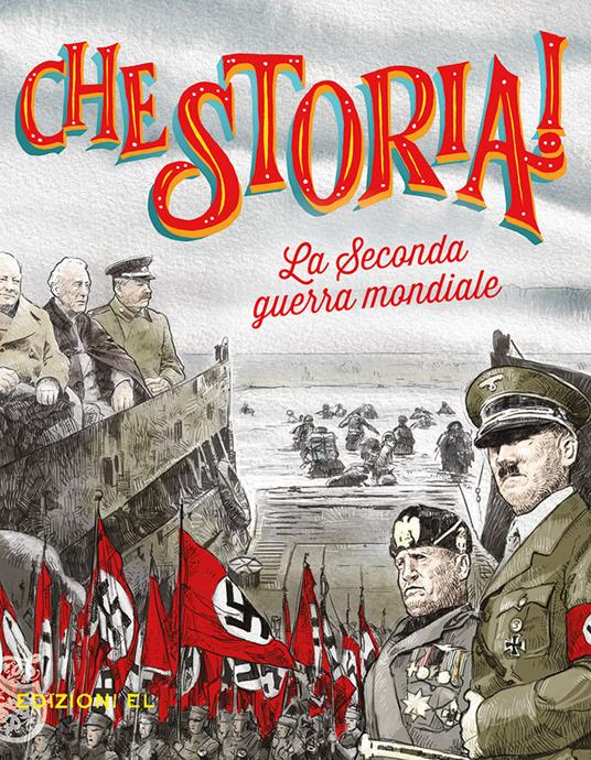 che_storia_la_seconda_guerra_mondiale.jpg