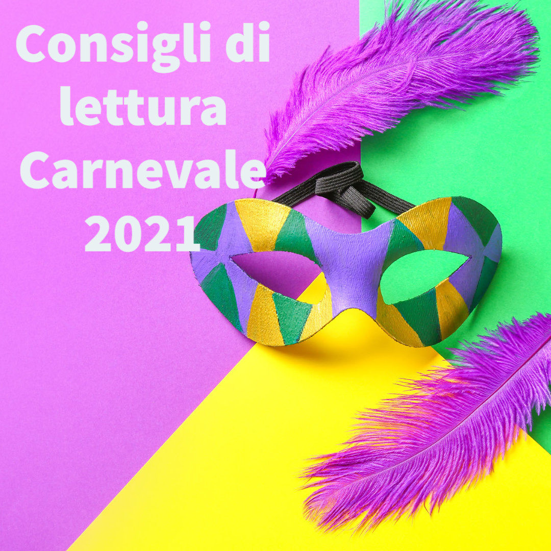 consigli_di_lettura_carnevale_2021-1.jpg