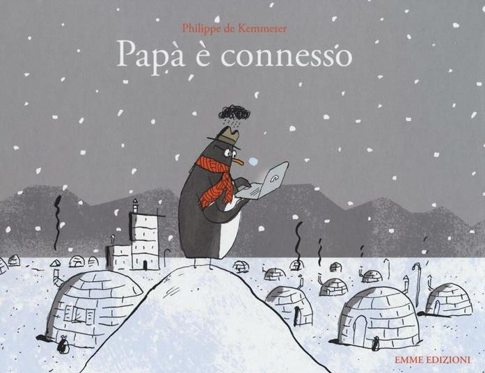 Se per caso incontrate un pinguino con un computer, niente paura: è il mio papà. Diciamo che ho un papà virtuale. papa_e_connesso_cop.jpg