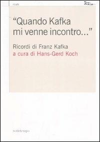 quando_kafka_mi_venne_incontro.jpg