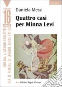 Copertina Quattro casi per Minna Levi